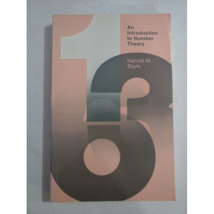    An Introduction to Number Theory -  Harold M. Stark  